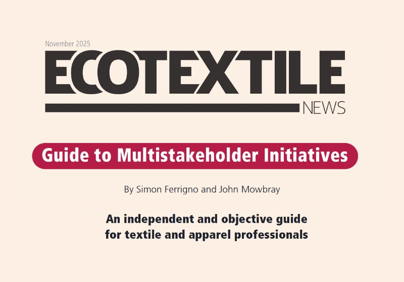 Ecotextile News Guide to Multistakeholder Initiatives